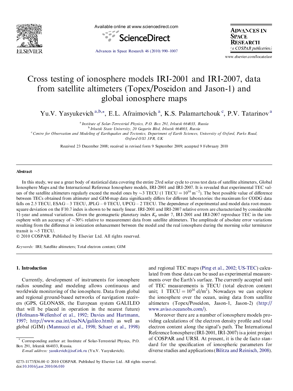 Cross testing of ionosphere models IRI-2001 and IRI-2007, data from satellite altimeters (Topex/Poseidon and Jason-1) and global ionosphere maps