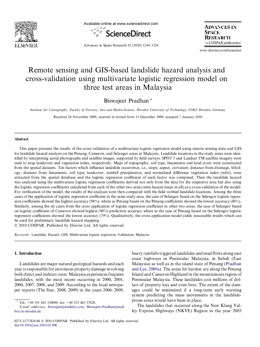 Remote sensing and GIS-based landslide hazard analysis and cross-validation using multivariate logistic regression model on three test areas in Malaysia