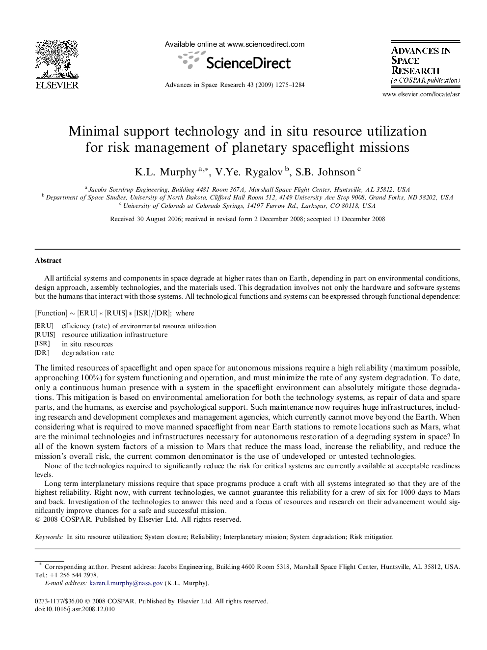 Minimal support technology and in situ resource utilization for risk management of planetary spaceflight missions