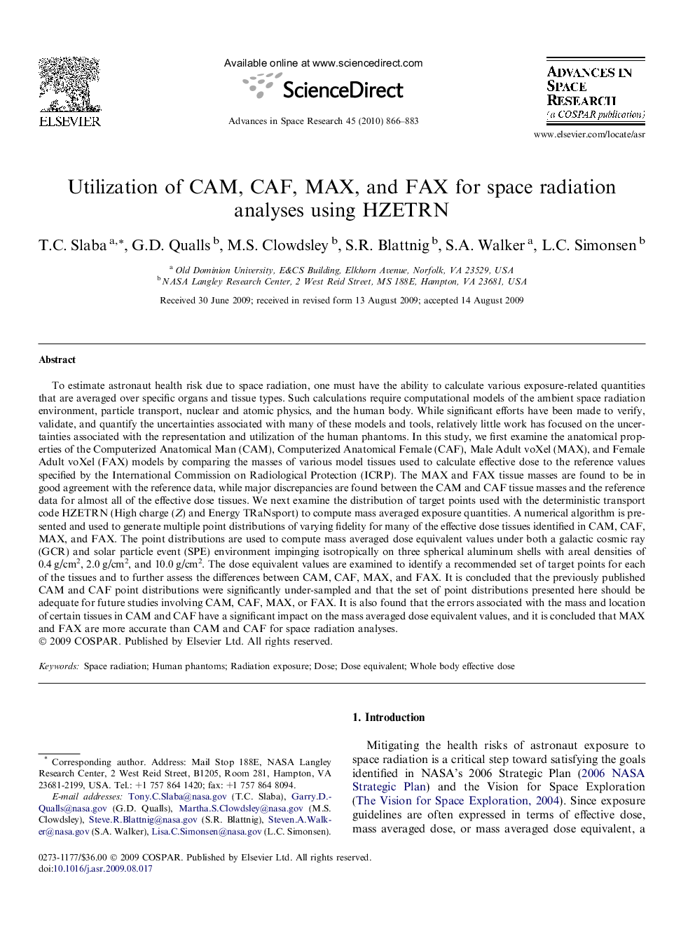 Utilization of CAM, CAF, MAX, and FAX for space radiation analyses using HZETRN