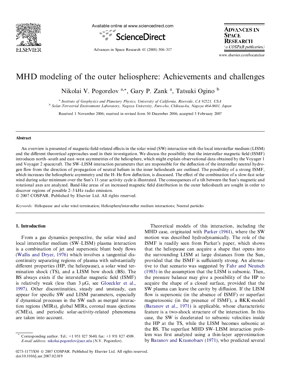 MHD modeling of the outer heliosphere: Achievements and challenges