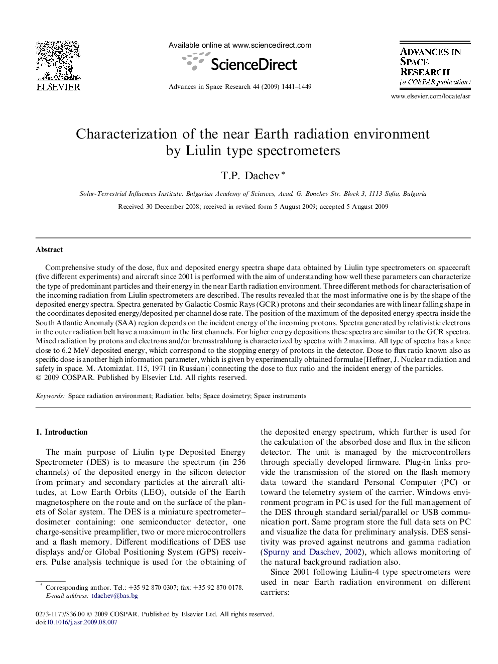 Characterization of the near Earth radiation environment by Liulin type spectrometers