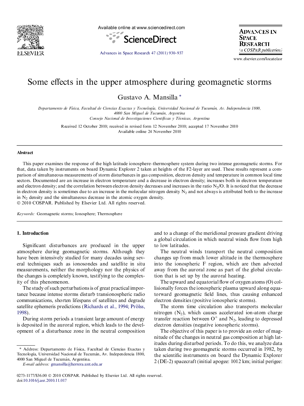 Some effects in the upper atmosphere during geomagnetic storms