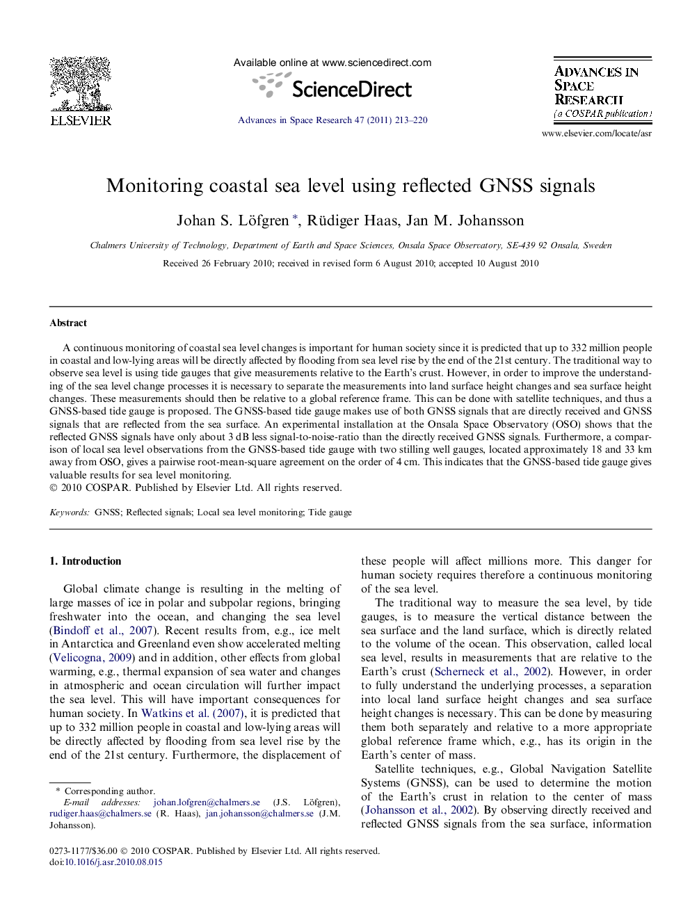 Monitoring coastal sea level using reflected GNSS signals