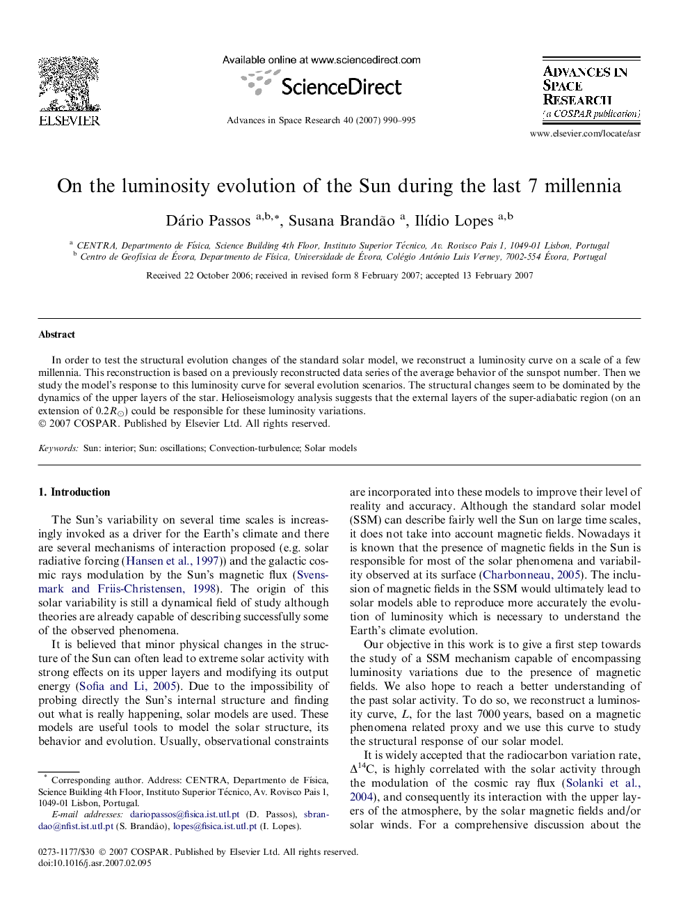 On the luminosity evolution of the Sun during the last 7 millennia