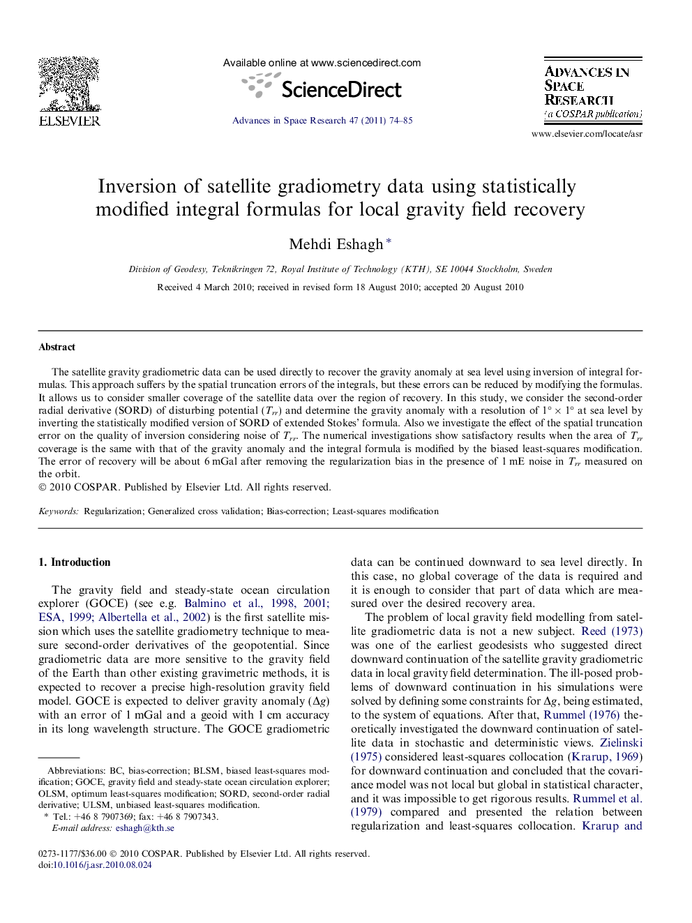 Inversion of satellite gradiometry data using statistically modified integral formulas for local gravity field recovery