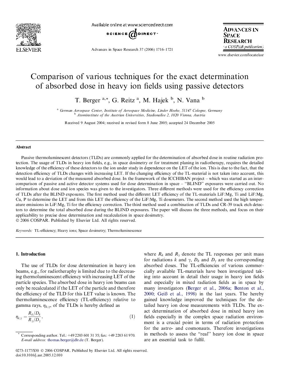 Comparison of various techniques for the exact determination of absorbed dose in heavy ion fields using passive detectors