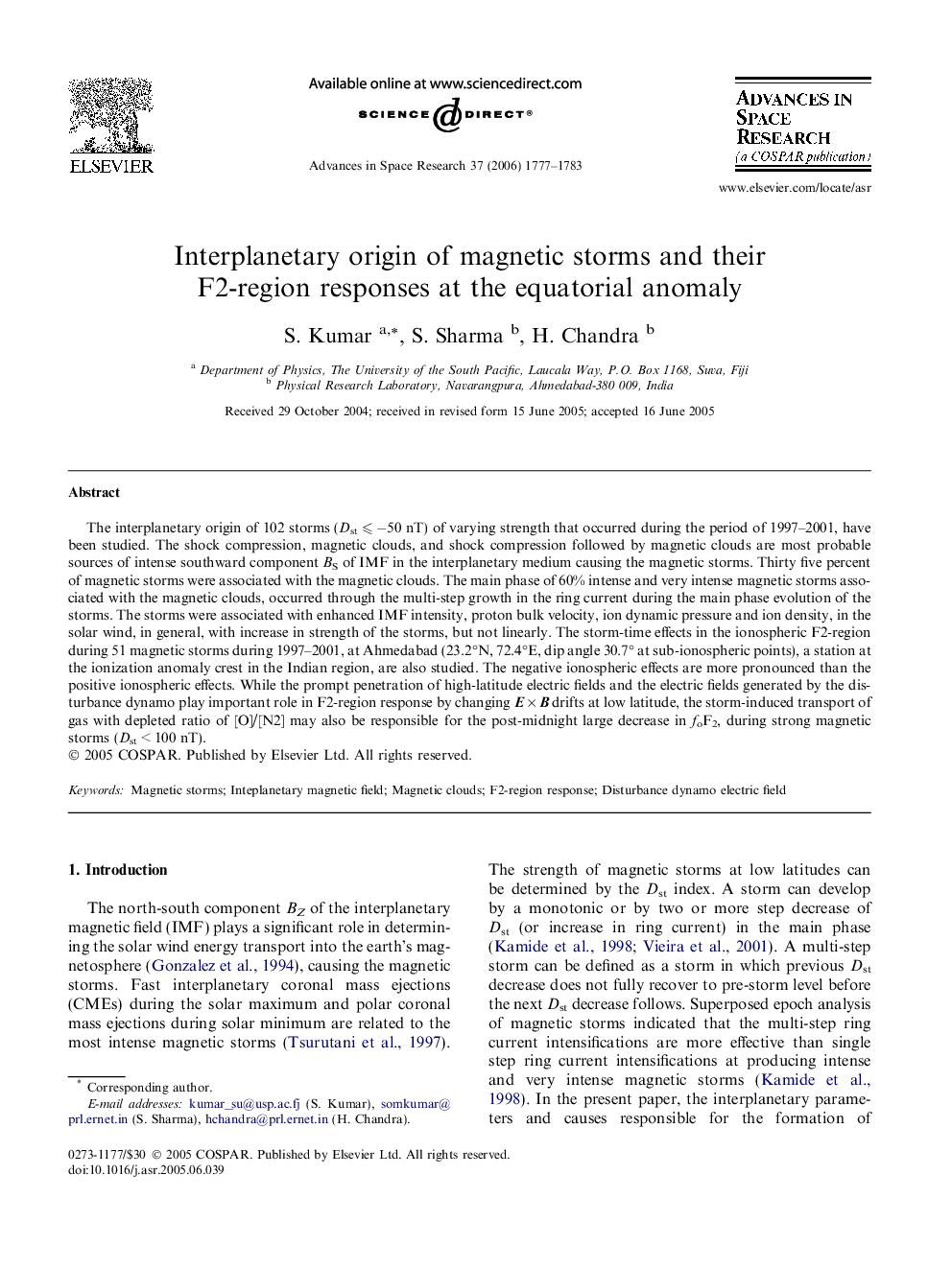 Interplanetary origin of magnetic storms and their F2-region responses at the equatorial anomaly