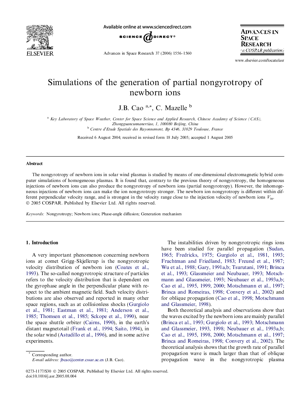 Simulations of the generation of partial nongyrotropy of newborn ions