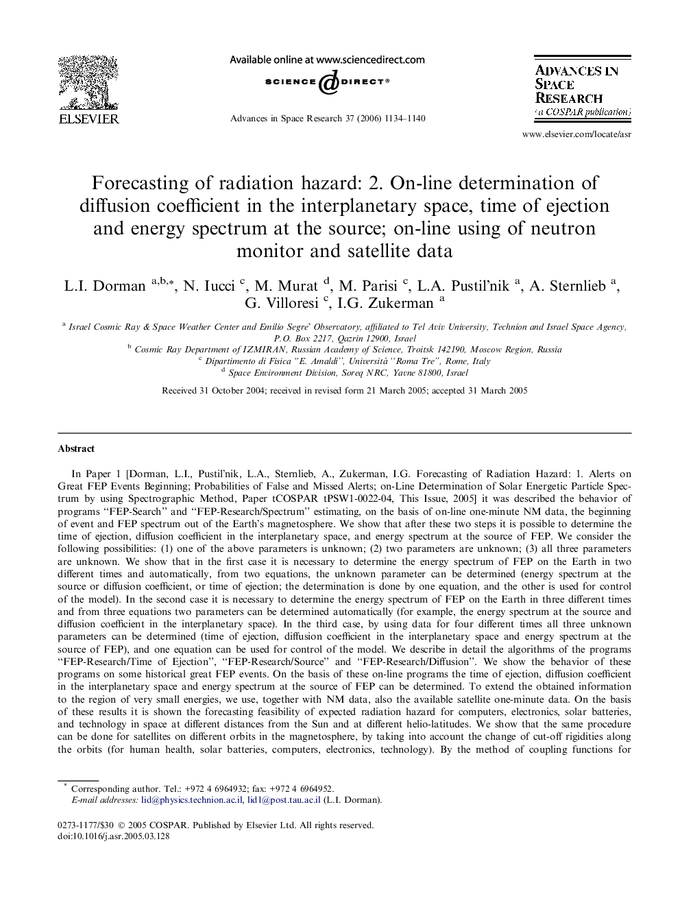 Forecasting of radiation hazard: 2. On-line determination of diffusion coefficient in the interplanetary space, time of ejection and energy spectrum at the source; on-line using of neutron monitor and satellite data