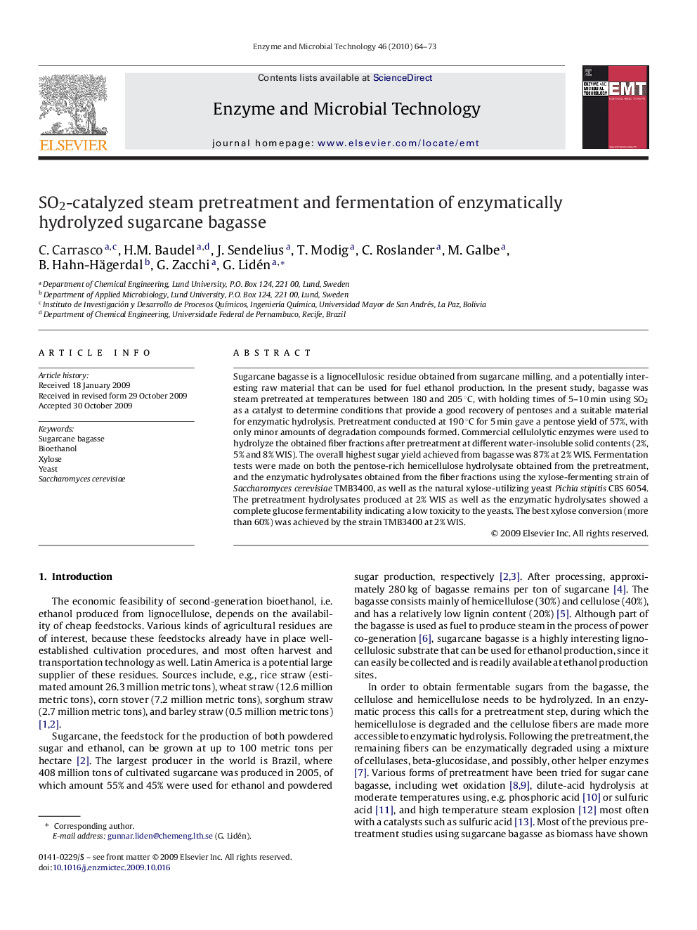 SO2-catalyzed steam pretreatment and fermentation of enzymatically hydrolyzed sugarcane bagasse