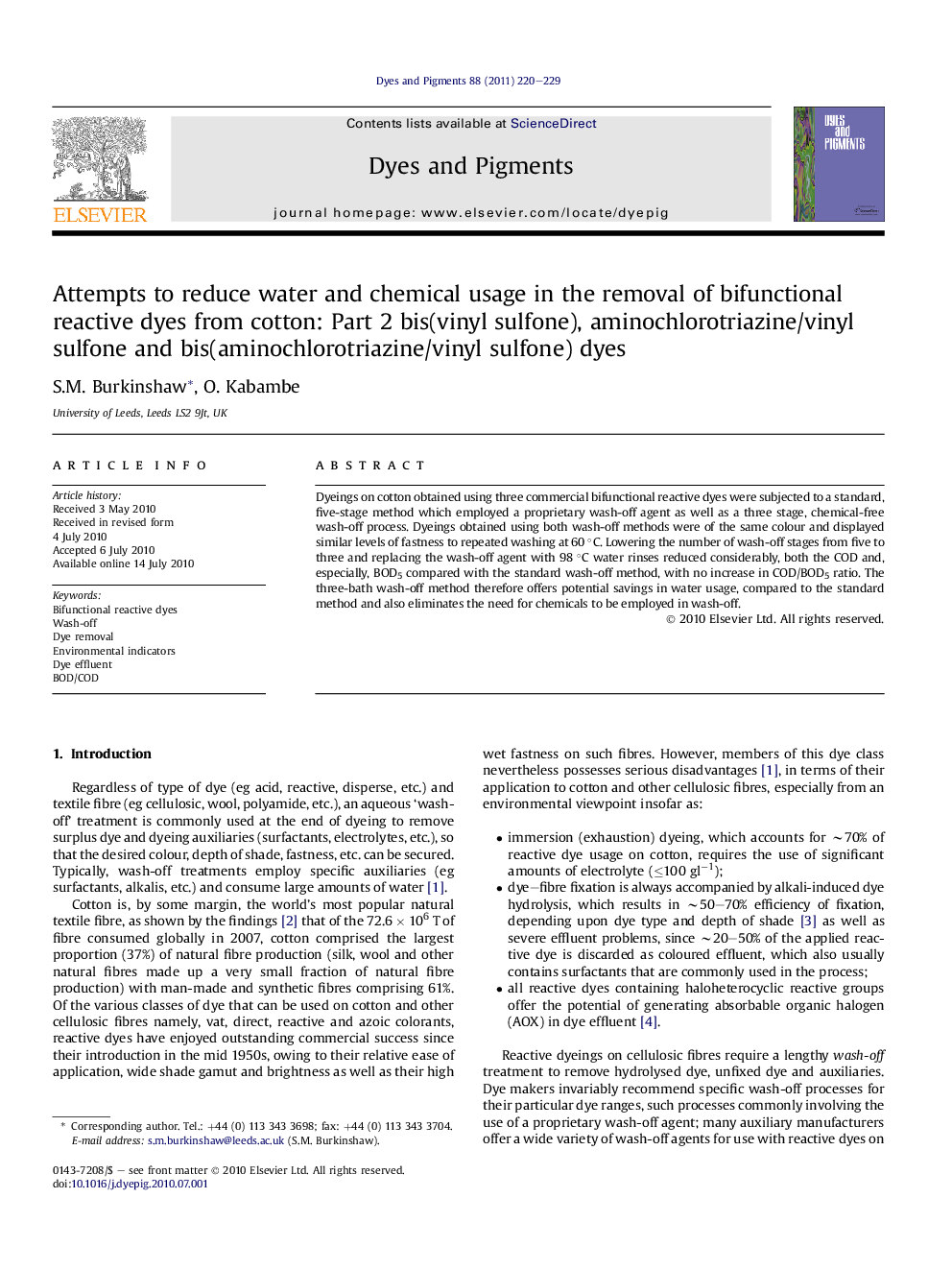 Attempts to reduce water and chemical usage in the removal of bifunctional reactive dyes from cotton: Part 2 bis(vinyl sulfone), aminochlorotriazine/vinyl sulfone and bis(aminochlorotriazine/vinyl sulfone) dyes