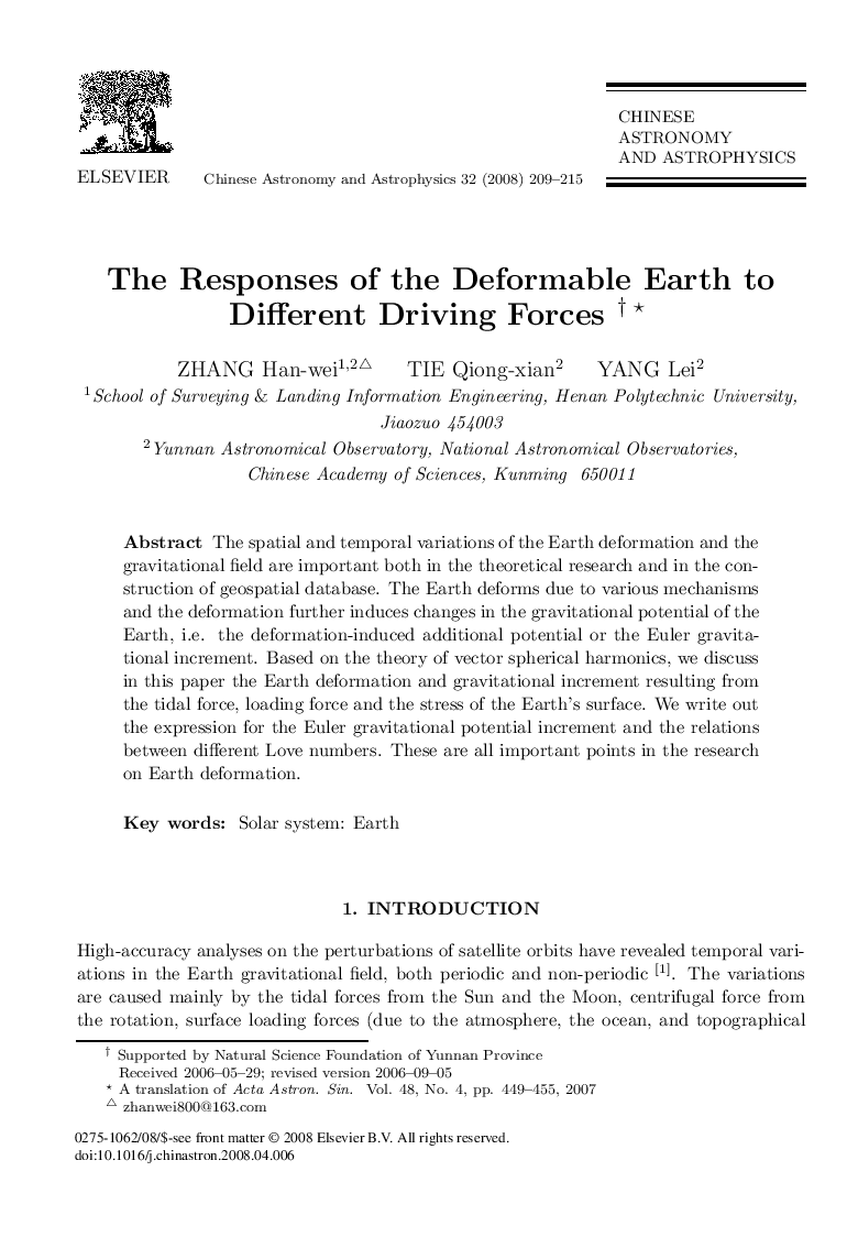 The Responses of the Deformable Earth to Different Driving Forces