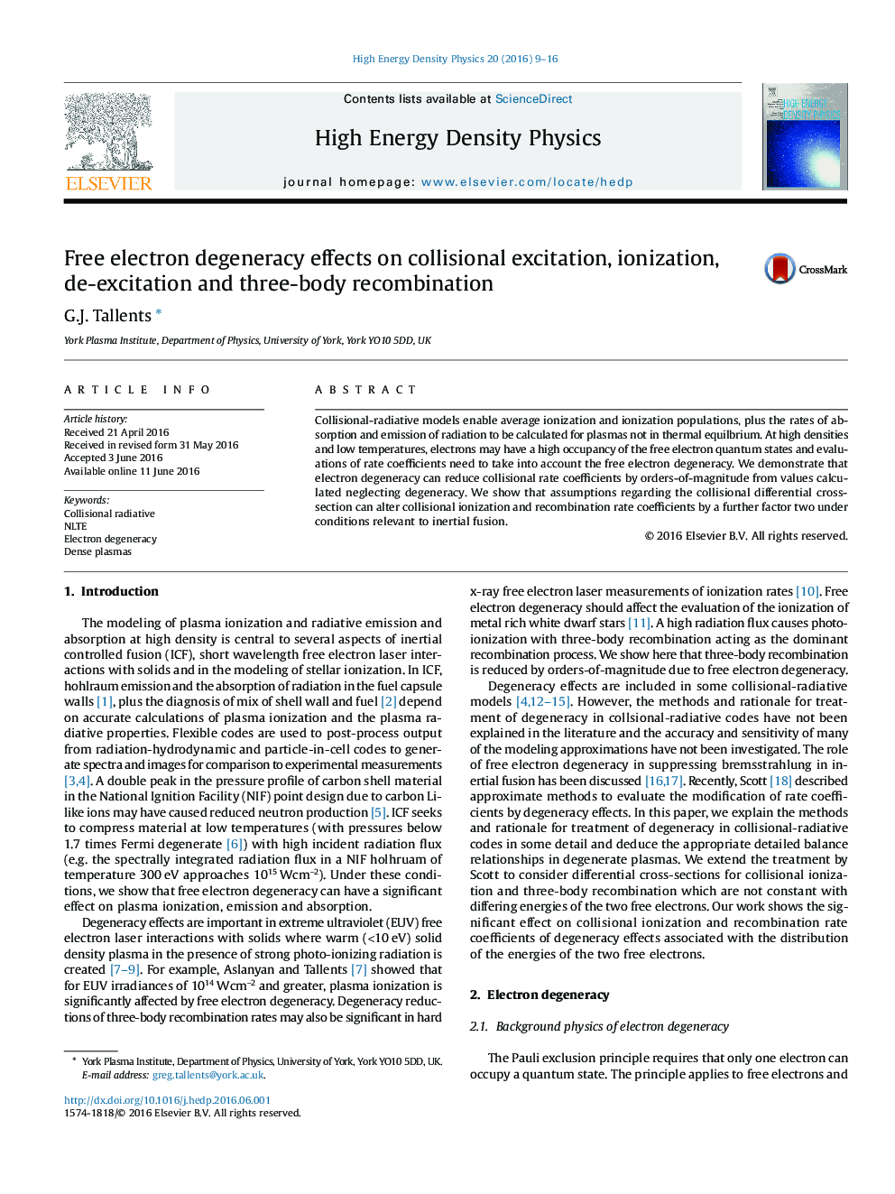 Free electron degeneracy effects on collisional excitation, ionization, de-excitation and three-body recombination