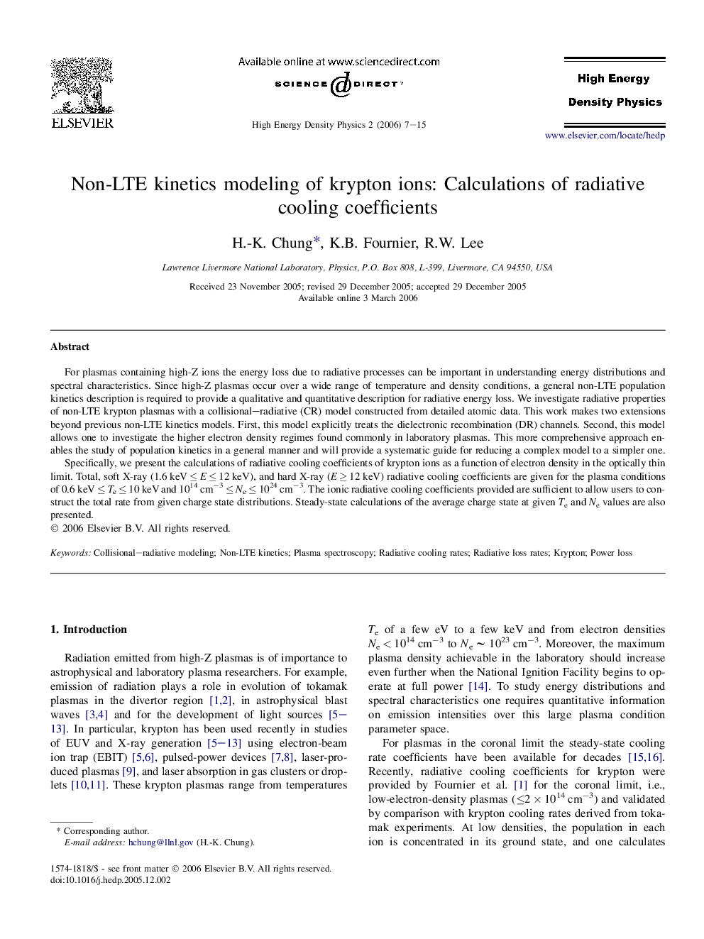 Non-LTE kinetics modeling of krypton ions: Calculations of radiative cooling coefficients