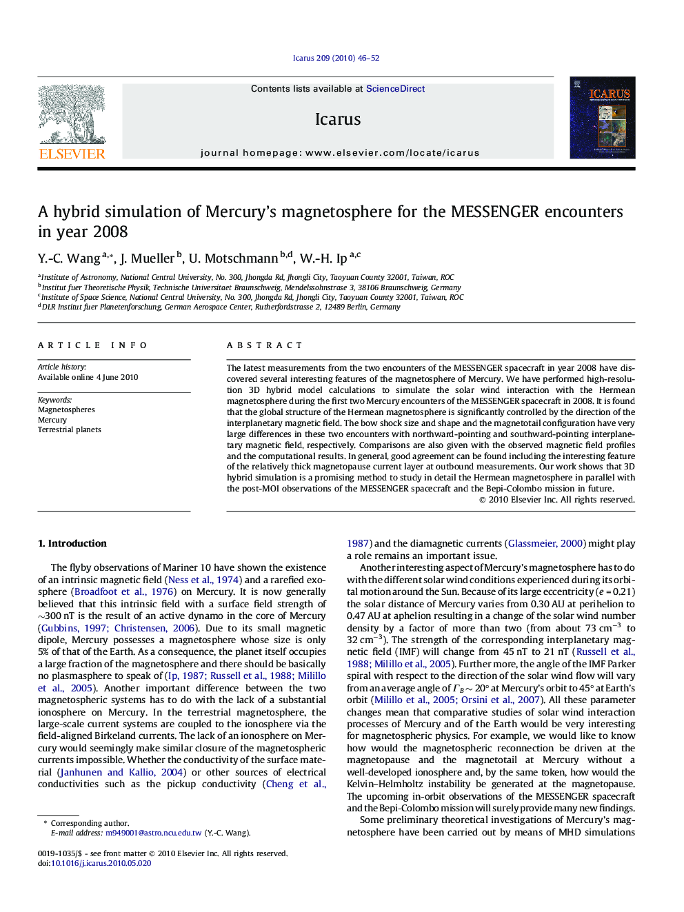 A hybrid simulation of Mercury's magnetosphere for the MESSENGER encounters in year 2008