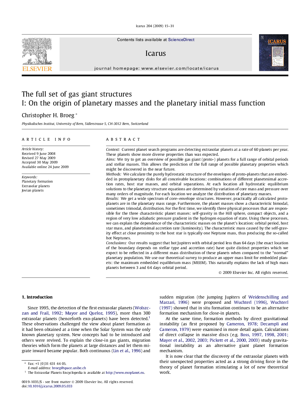 The full set of gas giant structures: I: On the origin of planetary masses and the planetary initial mass function