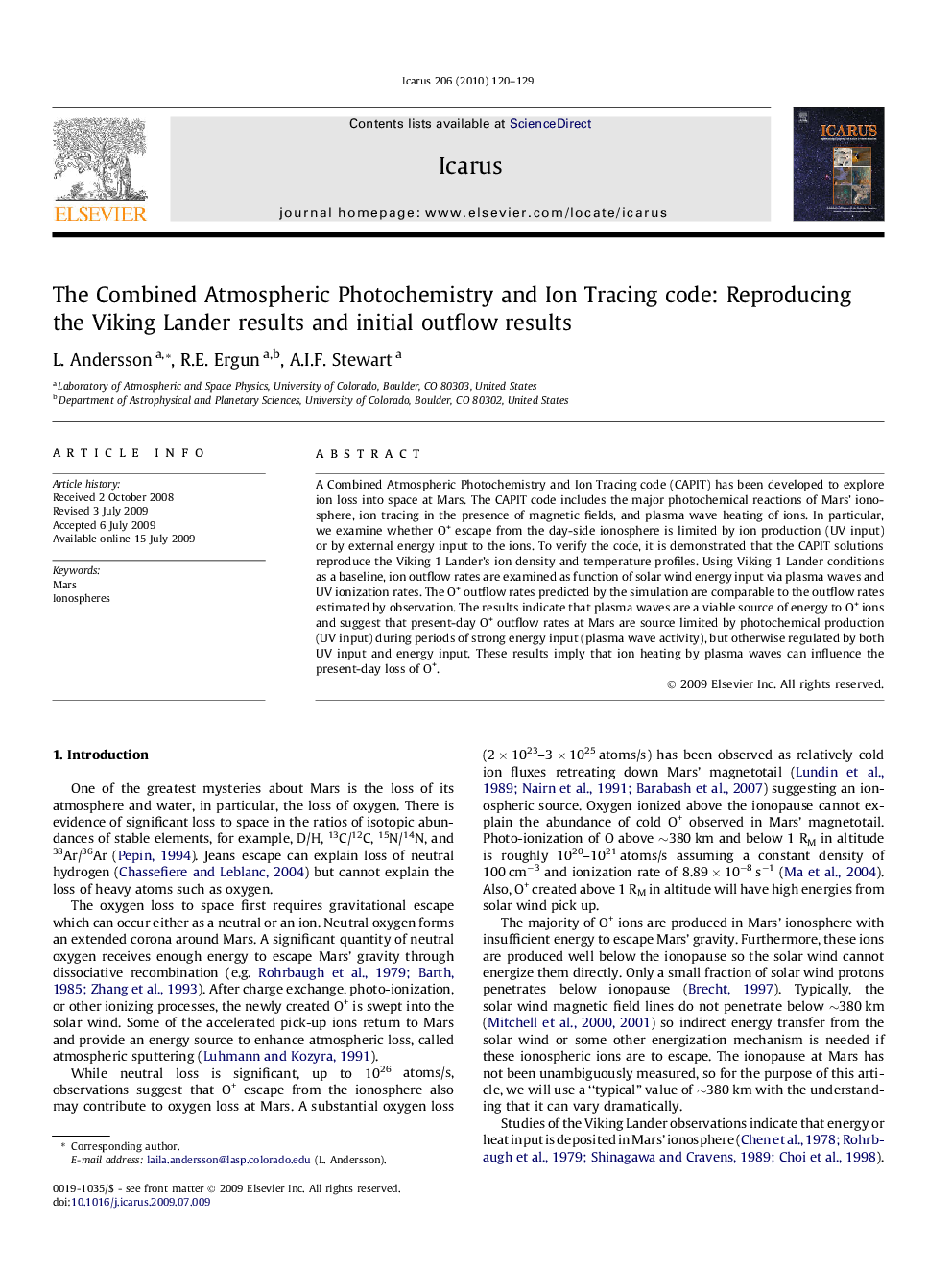 The Combined Atmospheric Photochemistry and Ion Tracing code: Reproducing the Viking Lander results and initial outflow results