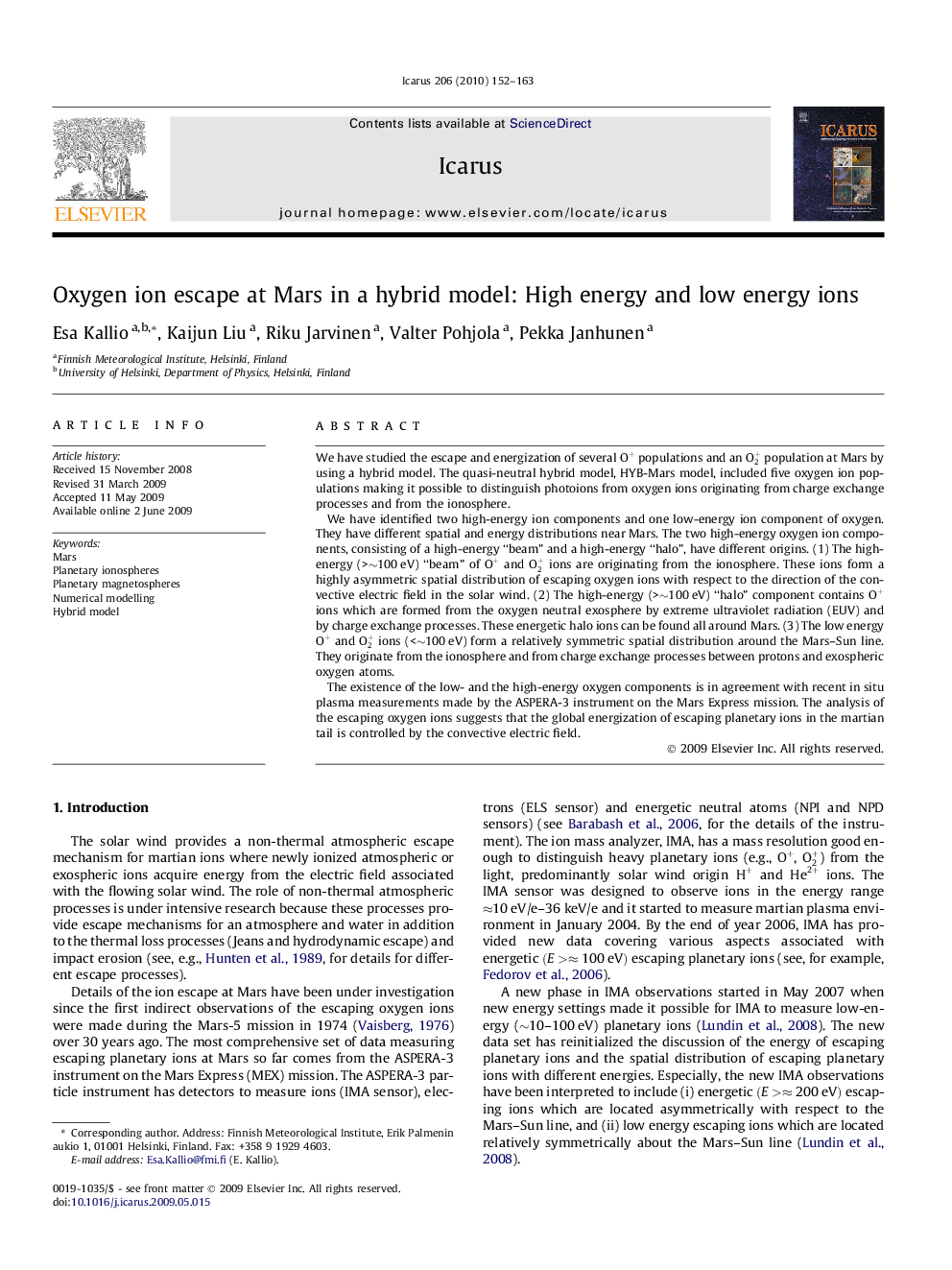 Oxygen ion escape at Mars in a hybrid model: High energy and low energy ions