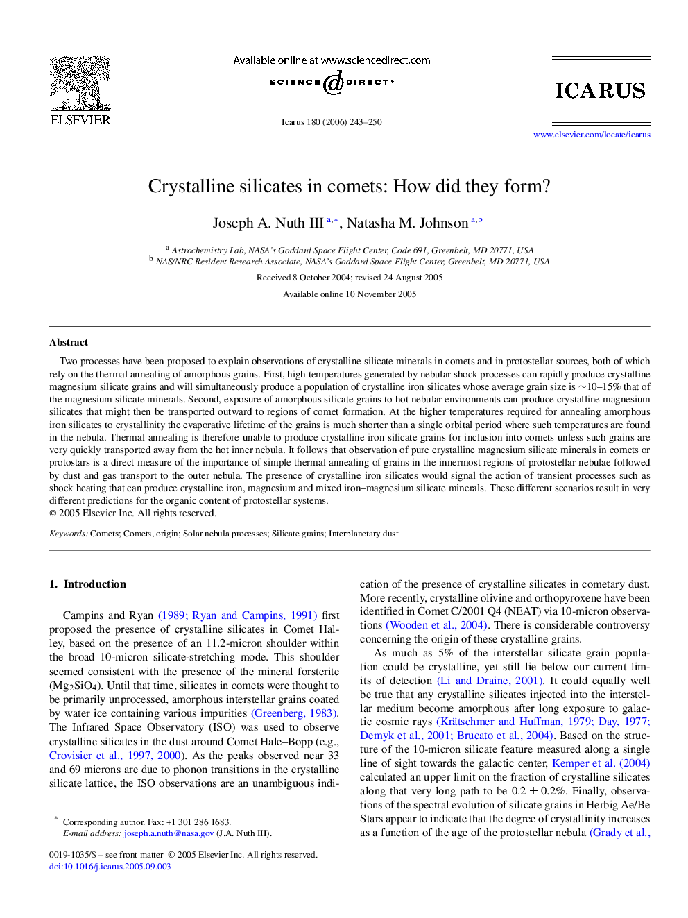 Crystalline silicates in comets: How did they form?