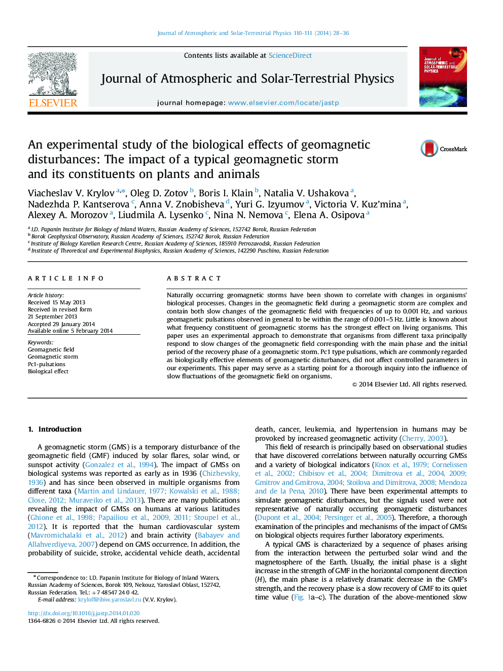 یک مطالعه تجربی از اثرات بیولوژیکی اختلالات ژئومغناطیسی: تأثیر یک طوفان ژئومغناطیسی معمولی و اجزای آن بر روی گیاهان و حیوانات 