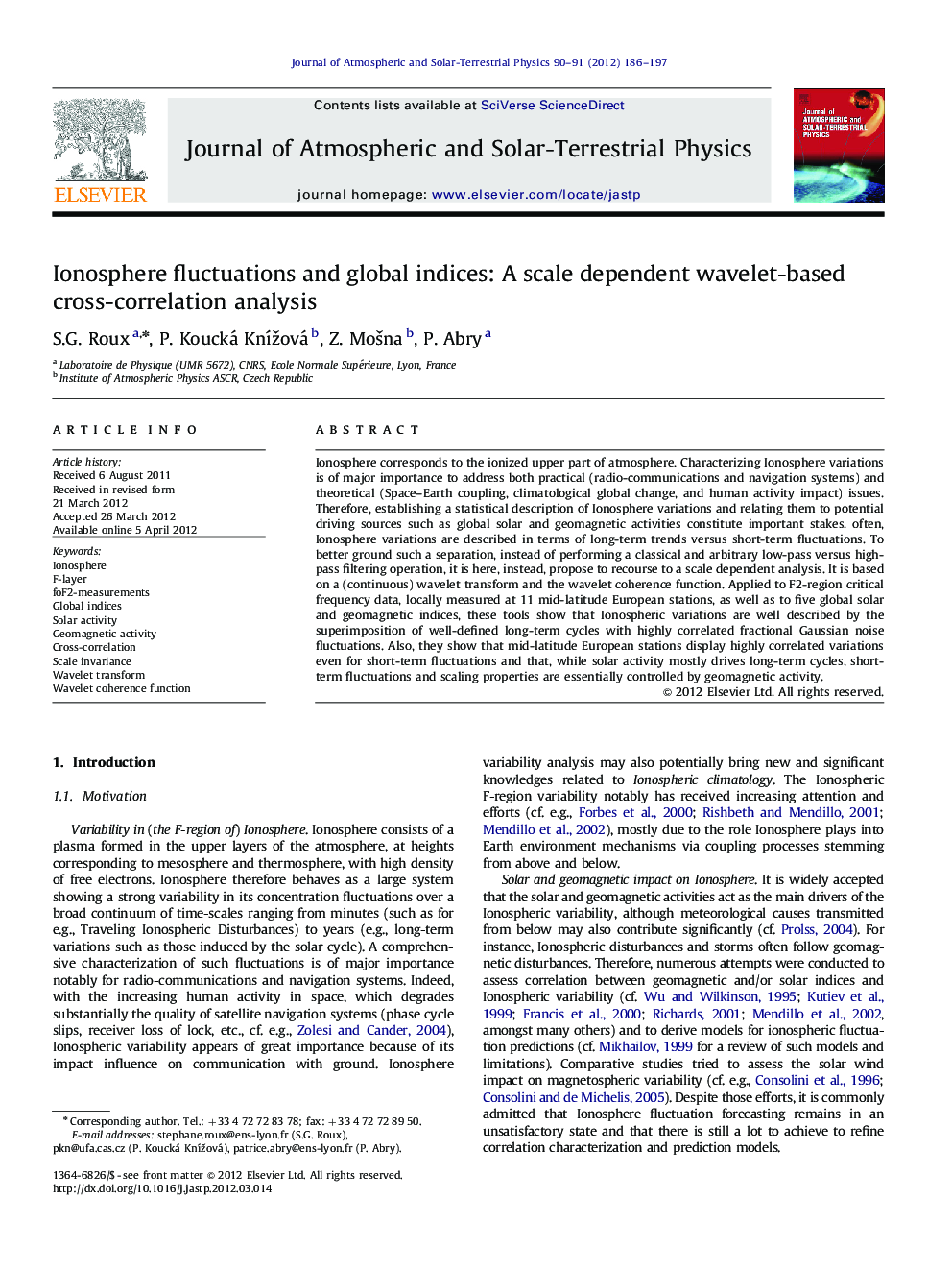 Ionosphere fluctuations and global indices: A scale dependent wavelet-based cross-correlation analysis