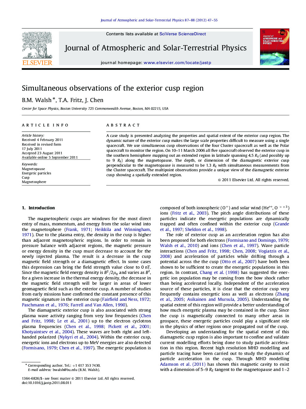 Simultaneous observations of the exterior cusp region