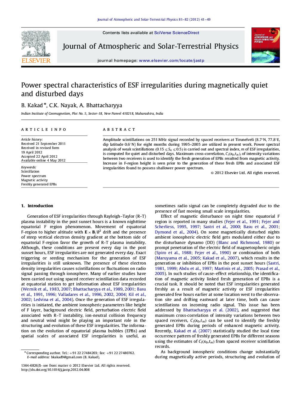 Power spectral characteristics of ESF irregularities during magnetically quiet and disturbed days