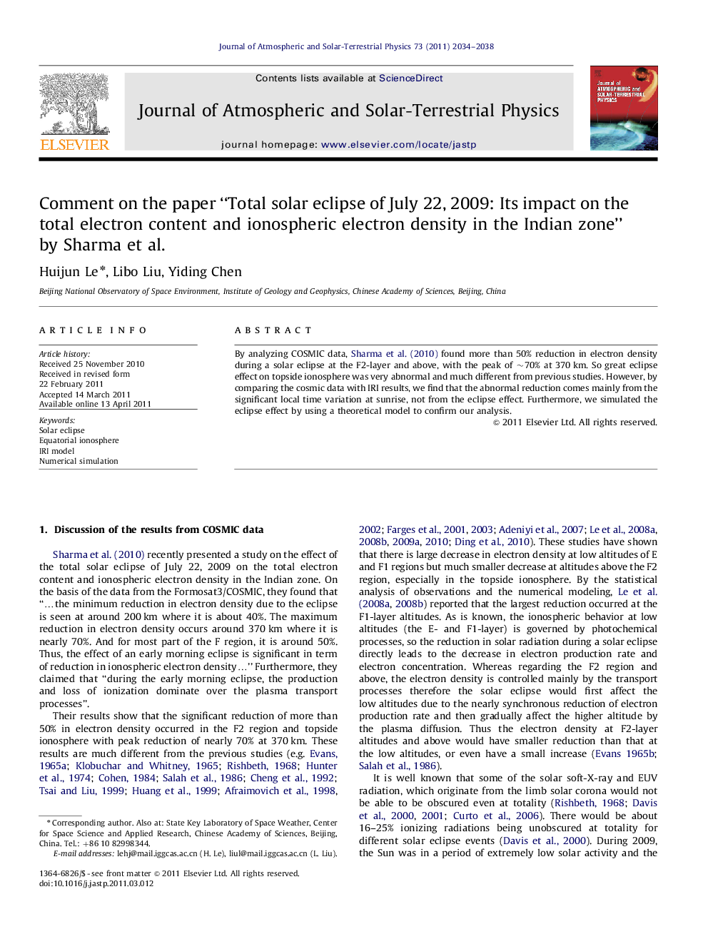 Comment on the paper “Total solar eclipse of July 22, 2009: Its impact on the total electron content and ionospheric electron density in the Indian zone” by Sharma et al.