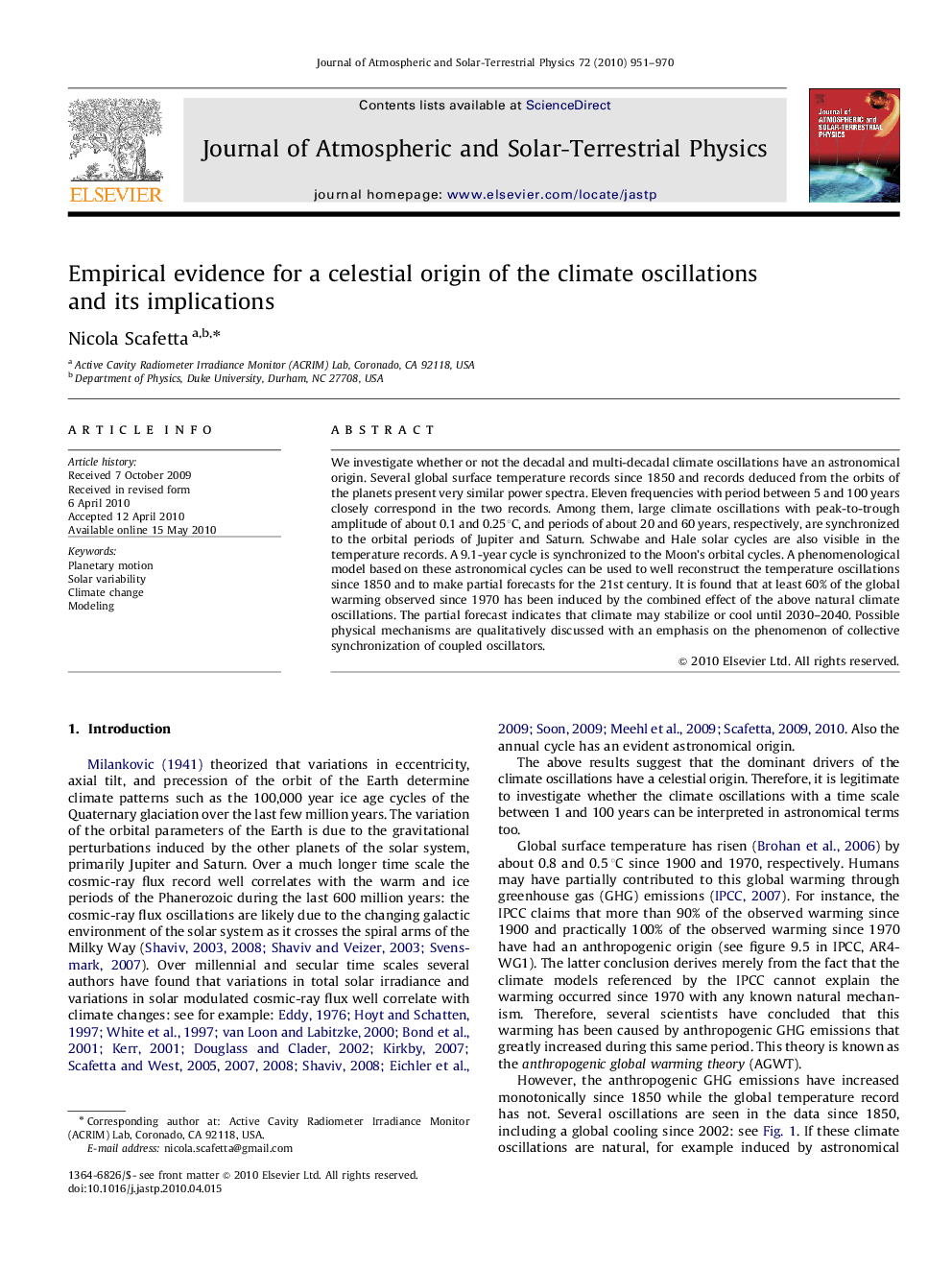 Empirical evidence for a celestial origin of the climate oscillations and its implications