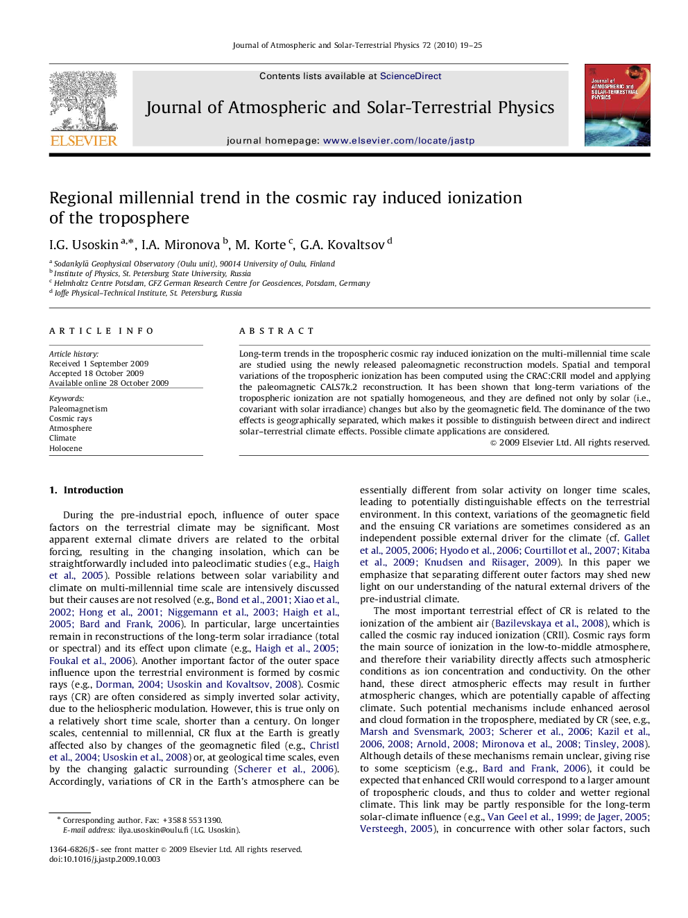 Regional millennial trend in the cosmic ray induced ionization of the troposphere