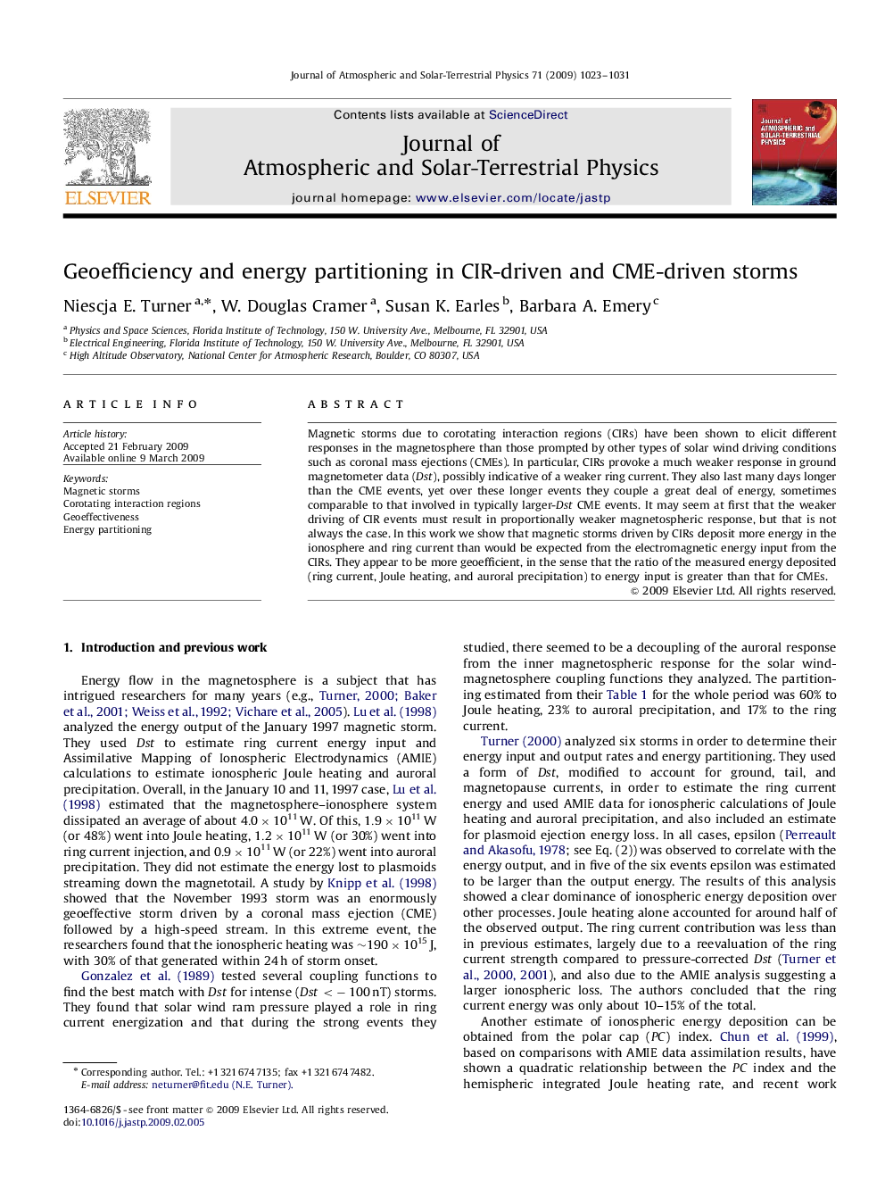 Geoefficiency and energy partitioning in CIR-driven and CME-driven storms