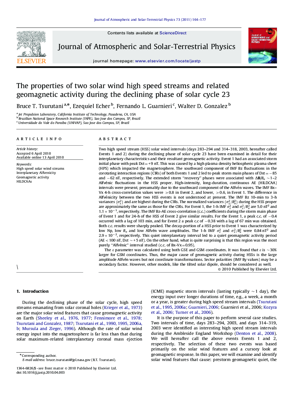 The properties of two solar wind high speed streams and related geomagnetic activity during the declining phase of solar cycle 23