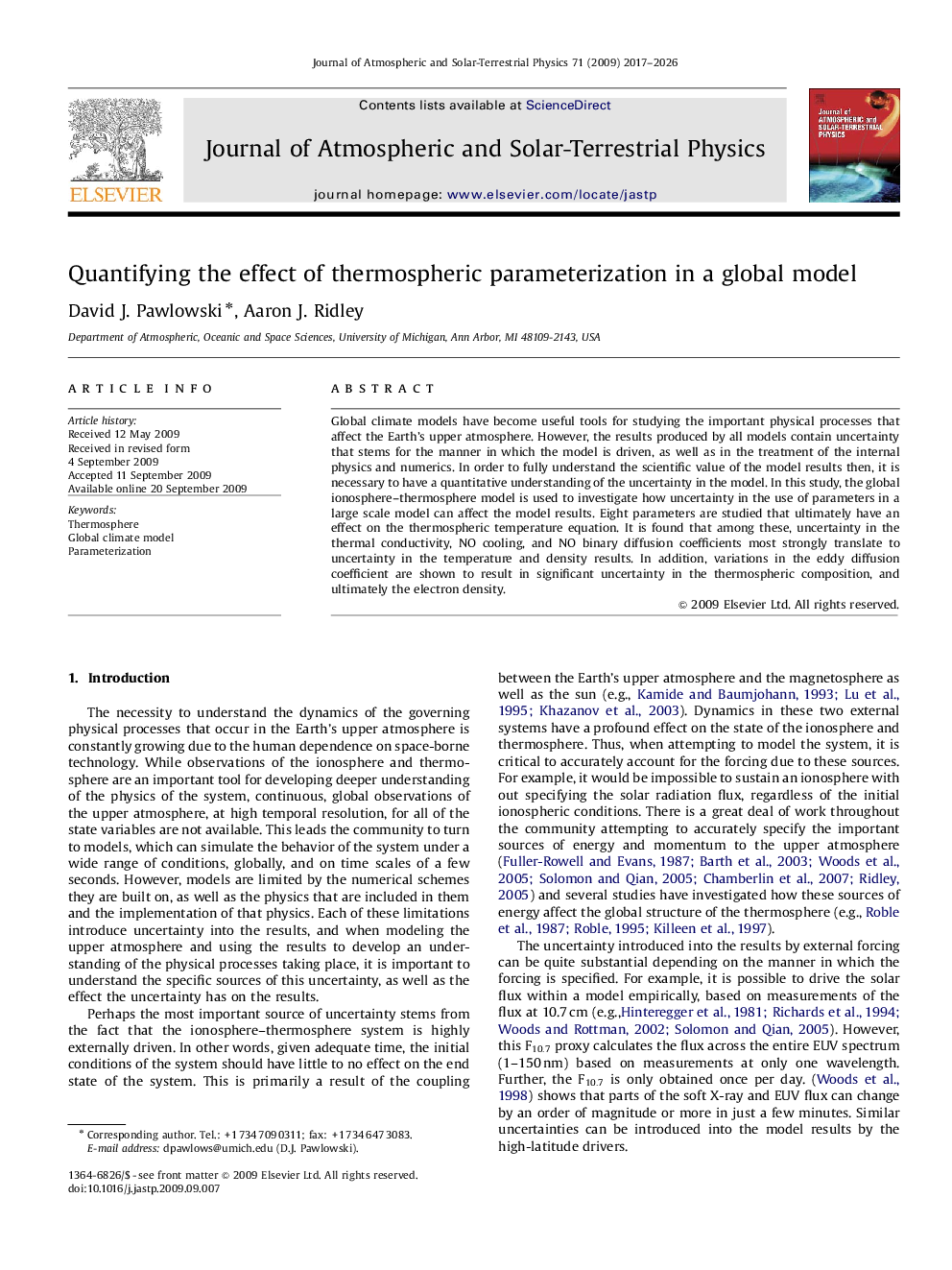 Quantifying the effect of thermospheric parameterization in a global model