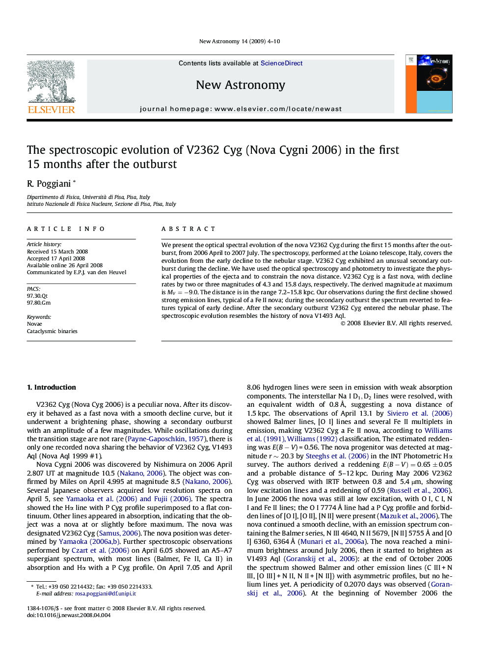 The spectroscopic evolution of V2362 Cyg (Nova Cygni 2006) in the first 15 months after the outburst