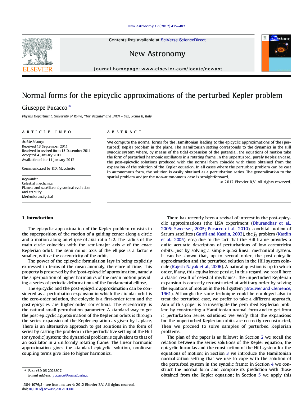 Normal forms for the epicyclic approximations of the perturbed Kepler problem