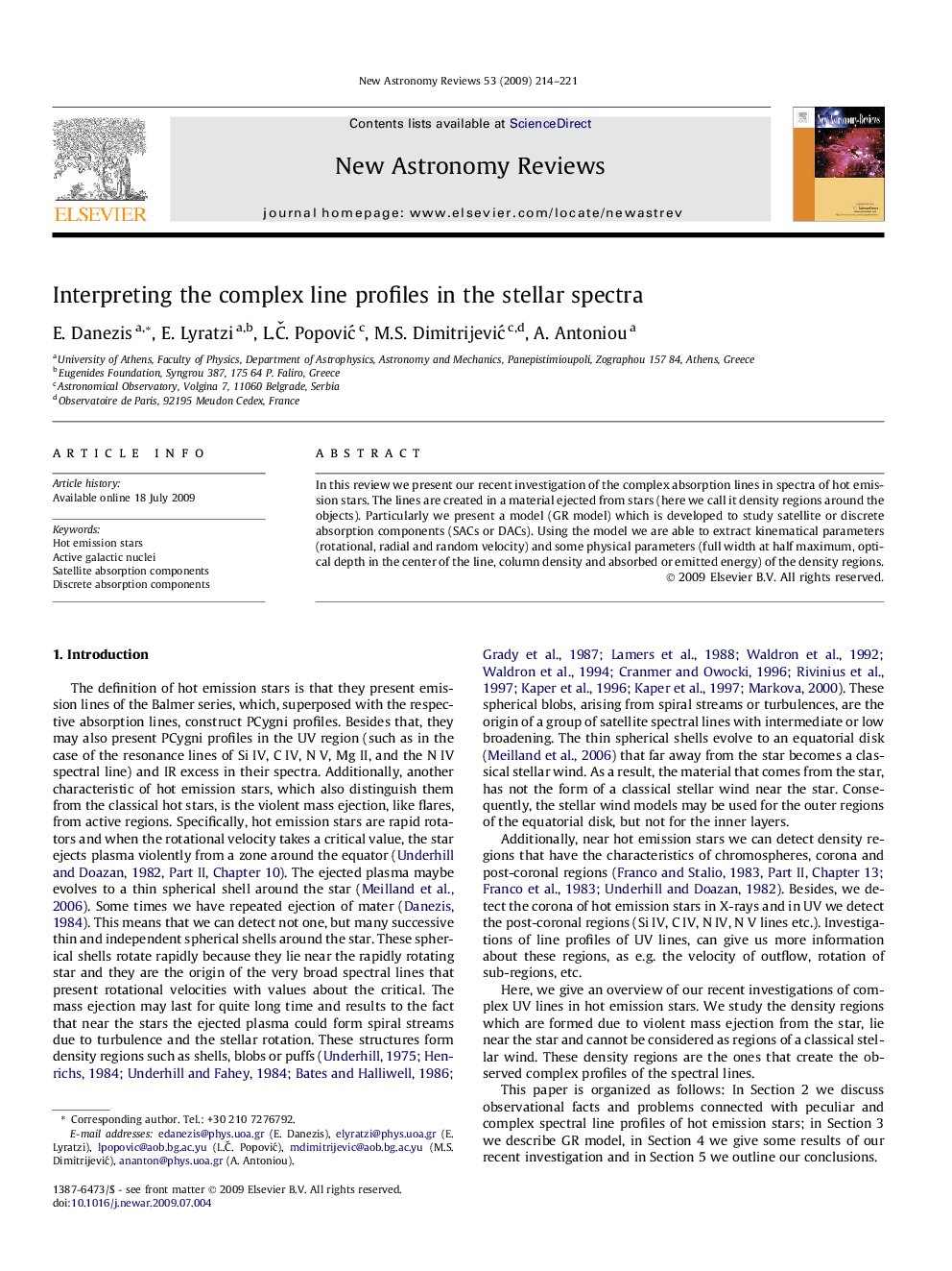 Interpreting the complex line profiles in the stellar spectra