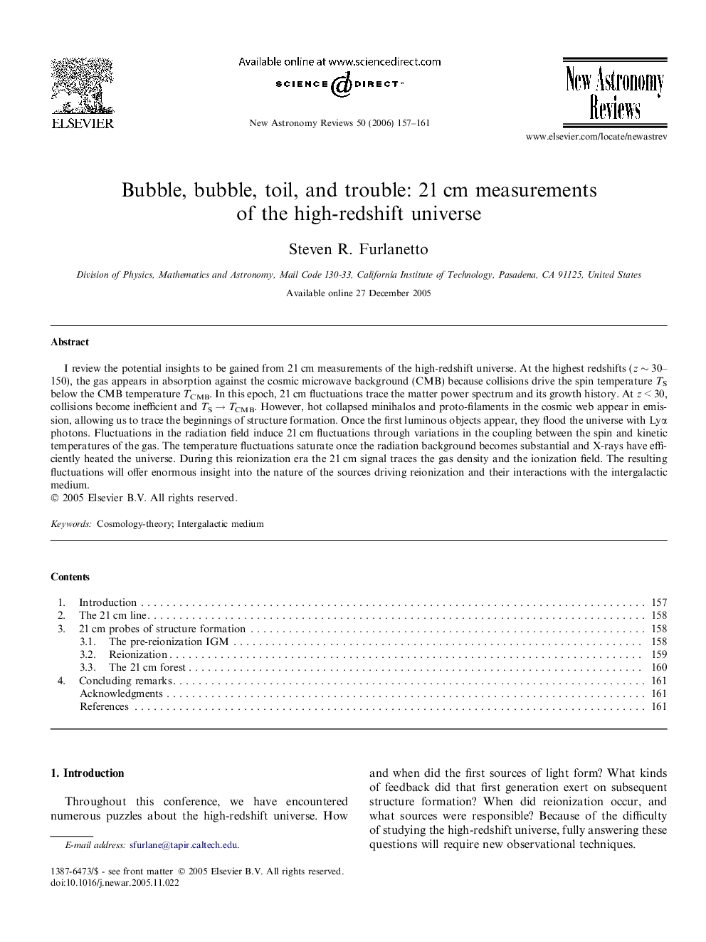 Bubble, bubble, toil, and trouble: 21Â cm measurements of the high-redshift universe