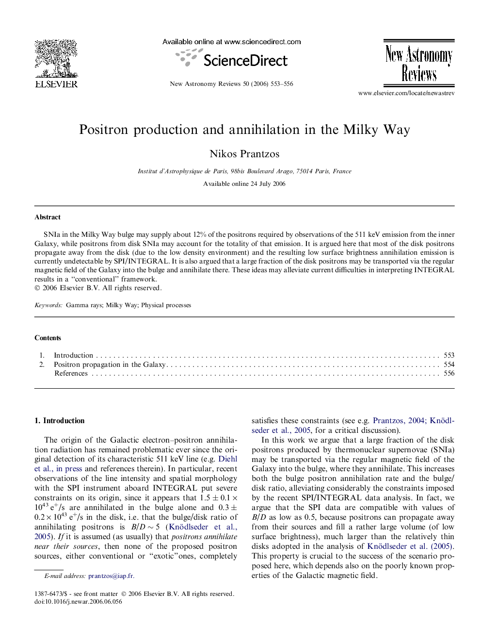 Positron production and annihilation in the Milky Way