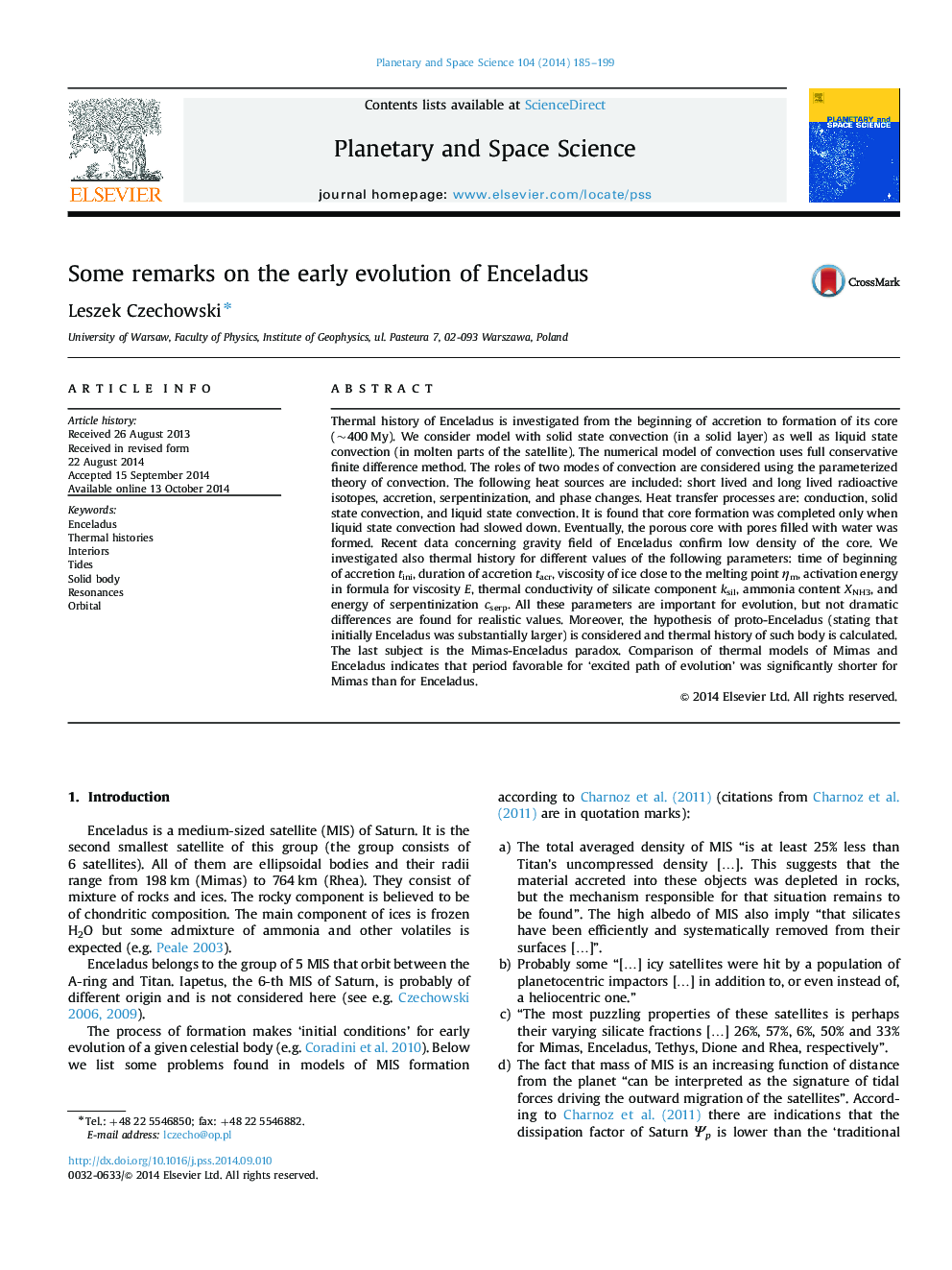 Some remarks on the early evolution of Enceladus