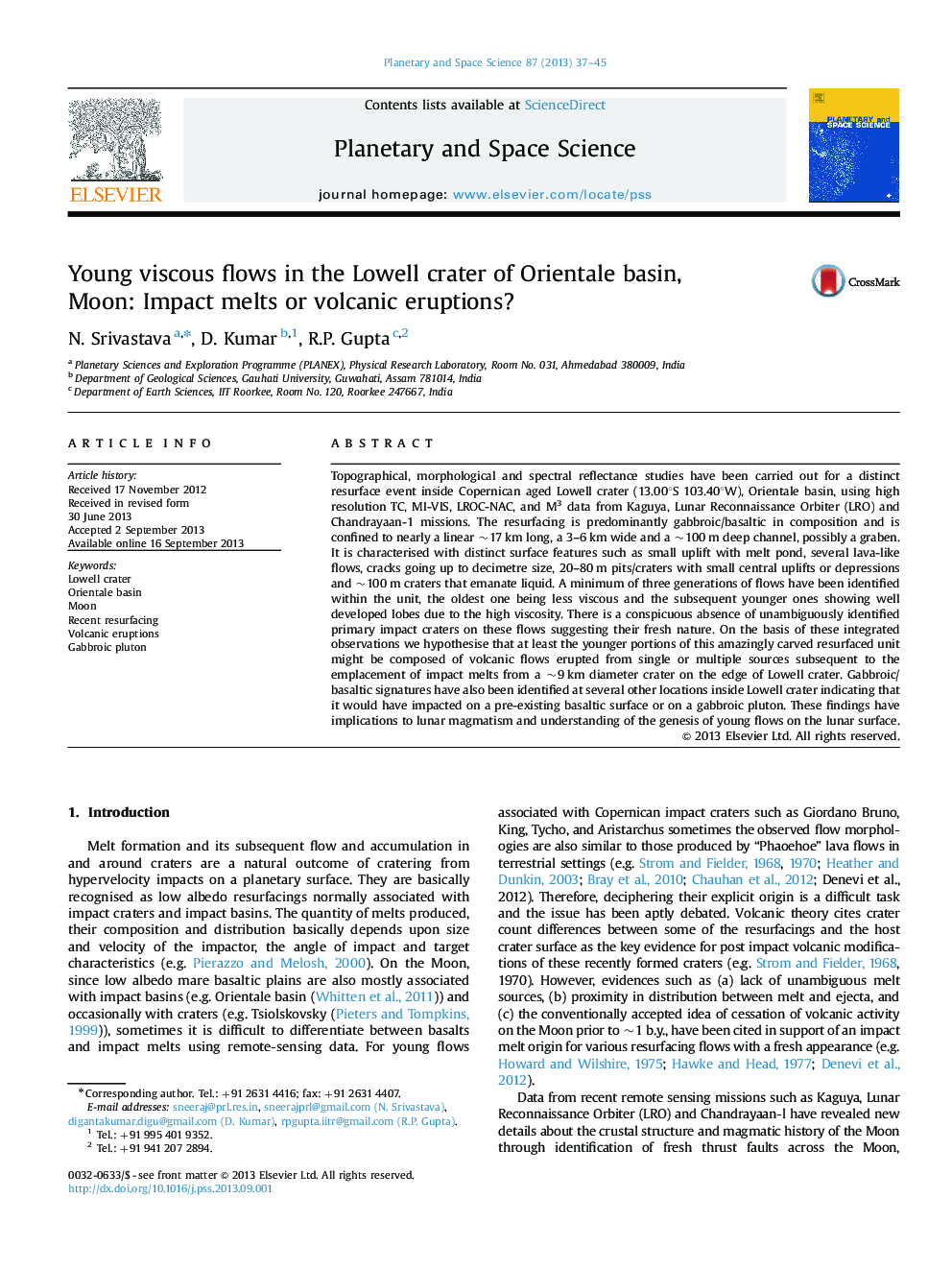 Young viscous flows in the Lowell crater of Orientale basin, Moon: Impact melts or volcanic eruptions?