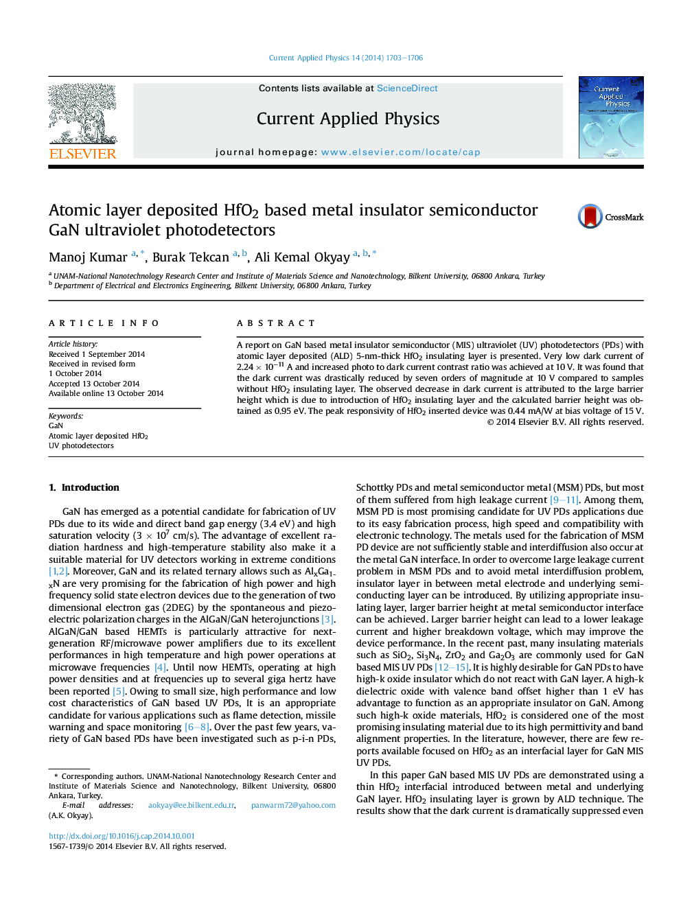 Atomic layer deposited HfO2 based metal insulator semiconductor GaN ultraviolet photodetectors