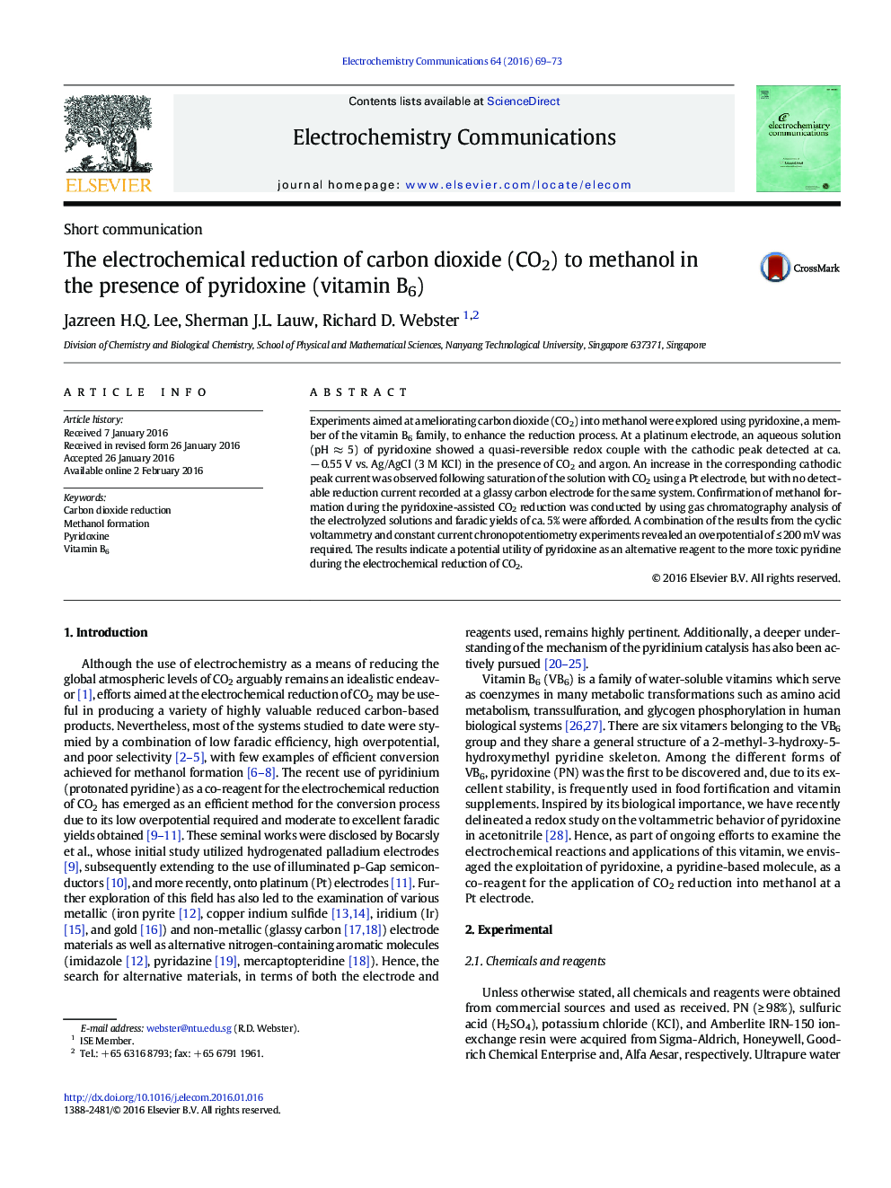 The electrochemical reduction of carbon dioxide (CO2) to methanol in the presence of pyridoxine (vitamin B6)