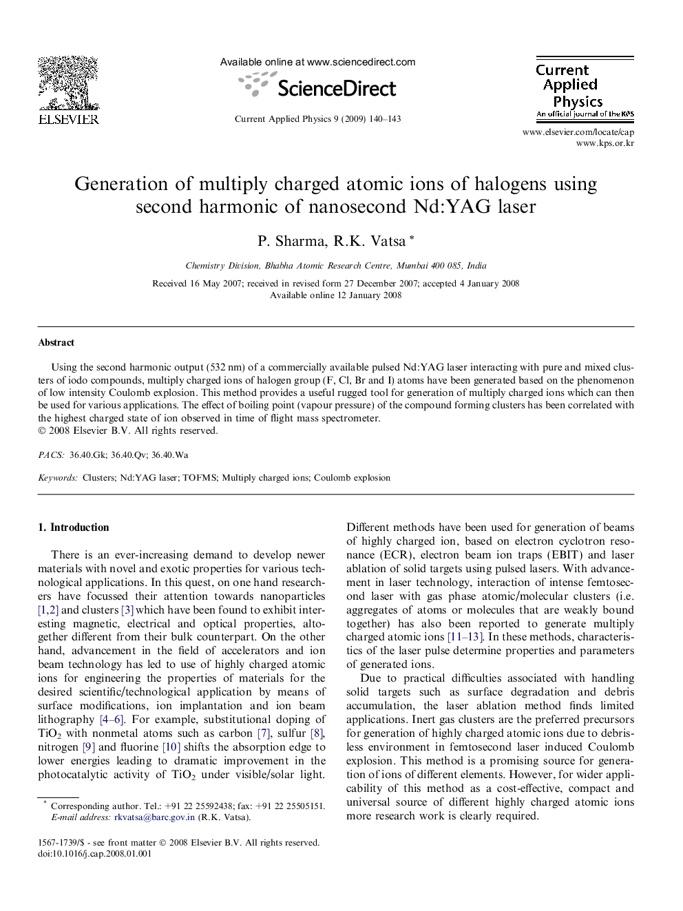 Generation of multiply charged atomic ions of halogens using second harmonic of nanosecond Nd:YAG laser