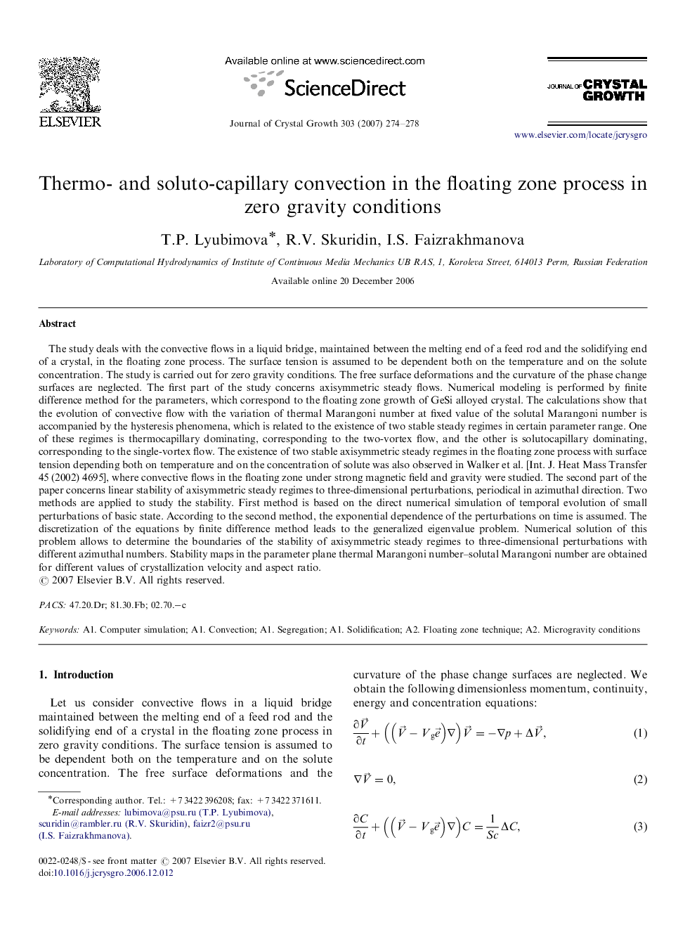 Thermo- and soluto-capillary convection in the floating zone process in zero gravity conditions