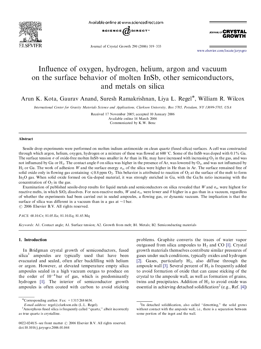 Influence of oxygen, hydrogen, helium, argon and vacuum on the surface behavior of molten InSb, other semiconductors, and metals on silica