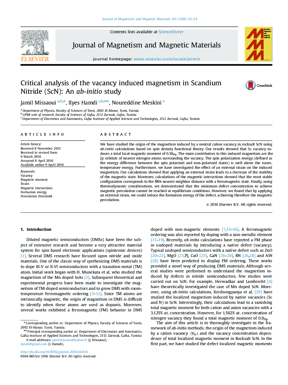 Critical analysis of the vacancy induced magnetism in Scandium Nitride (ScN): An ab-initio study