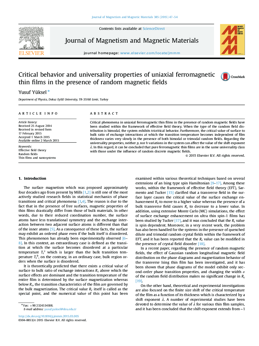 Critical behavior and universality properties of uniaxial ferromagnetic thin films in the presence of random magnetic fields