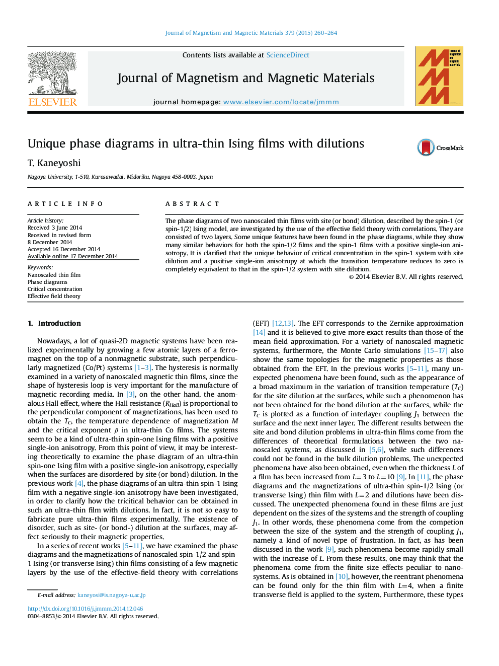 Unique phase diagrams in ultra-thin Ising films with dilutions