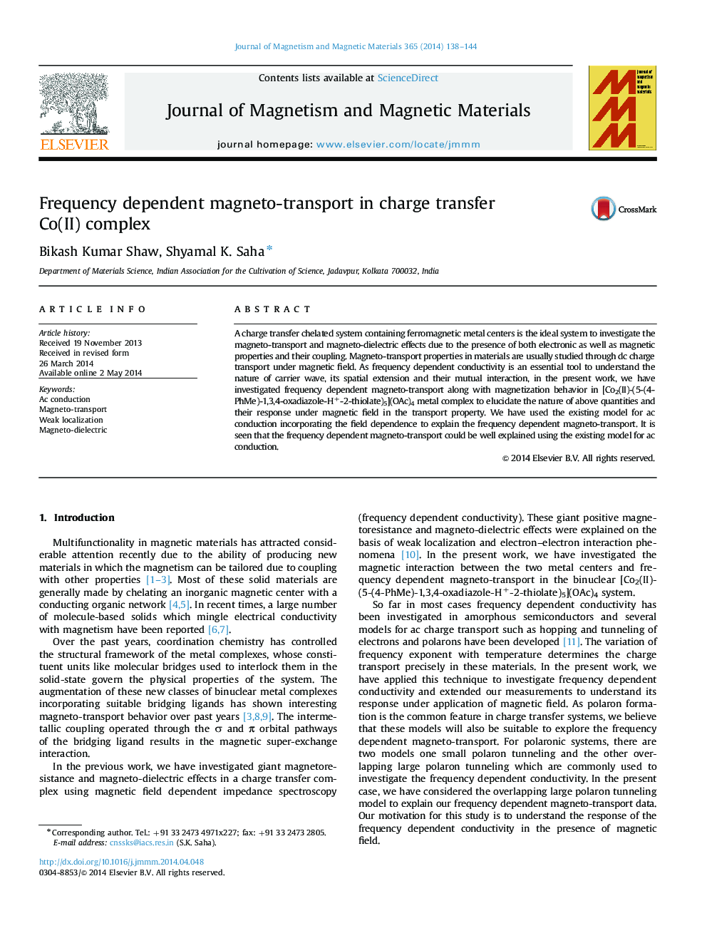 Frequency dependent magneto-transport in charge transfer Co(II) complex